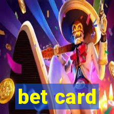 bet card