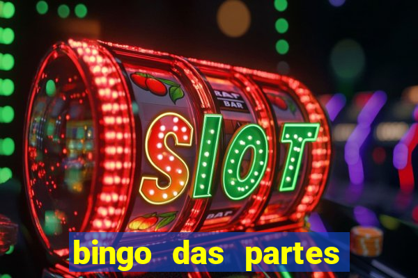 bingo das partes do corpo