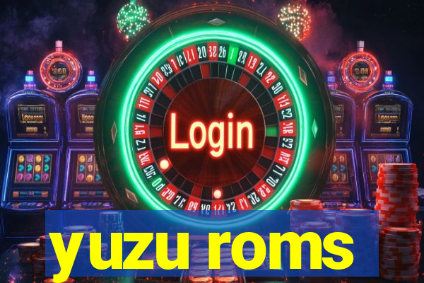 yuzu roms