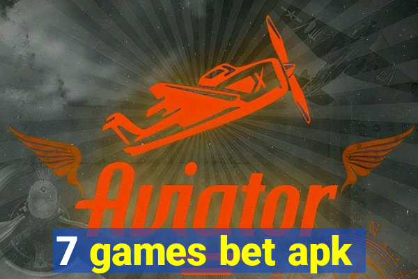 7 games bet apk