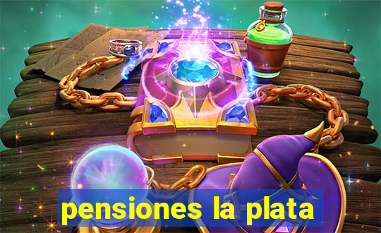 pensiones la plata