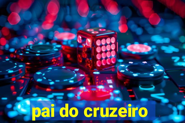 pai do cruzeiro