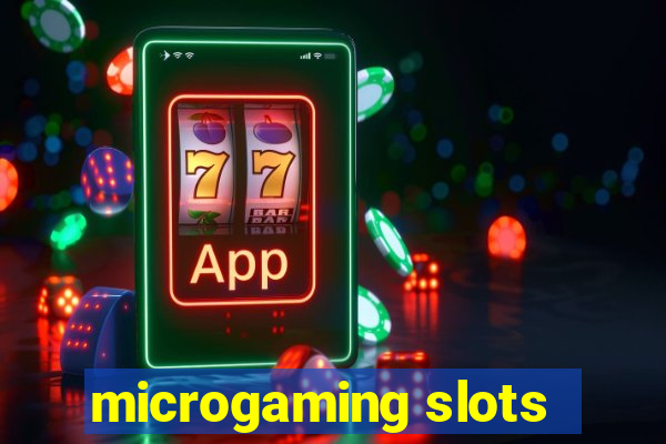 microgaming slots