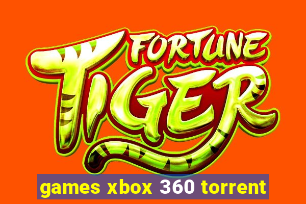 games xbox 360 torrent