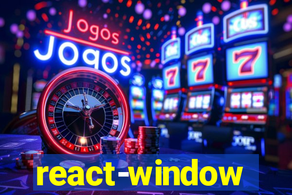 react-window