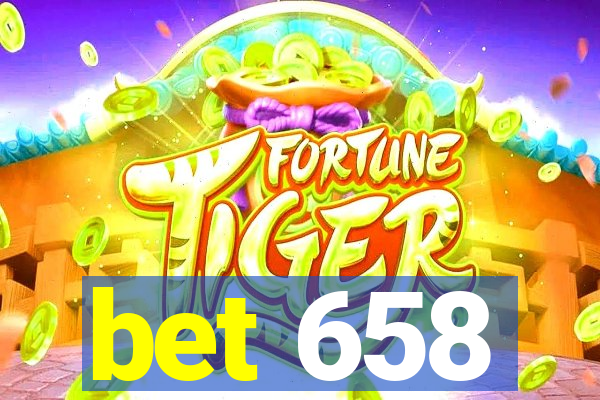 bet 658