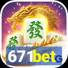 671bet