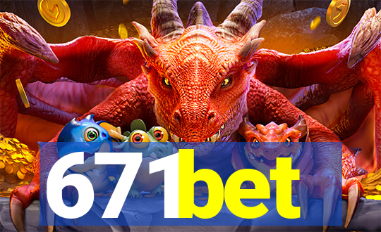 671bet