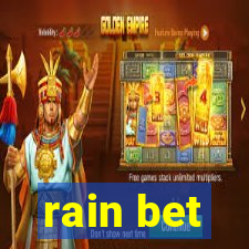 rain bet