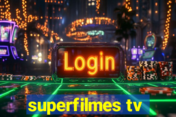 superfilmes tv