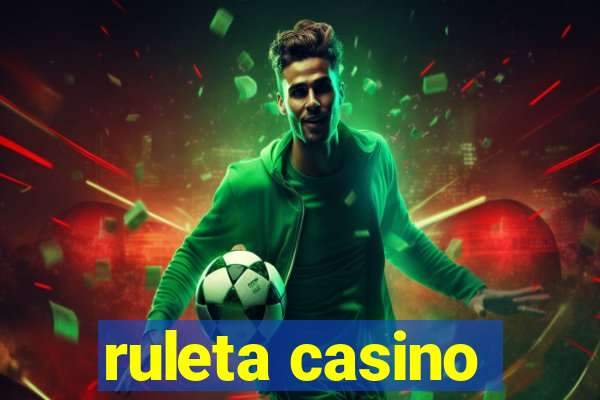 ruleta casino