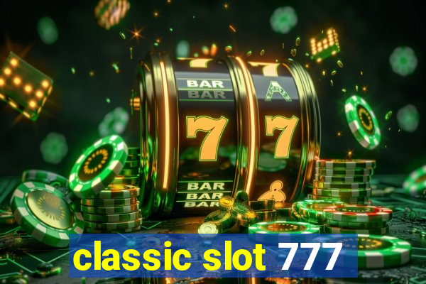 classic slot 777