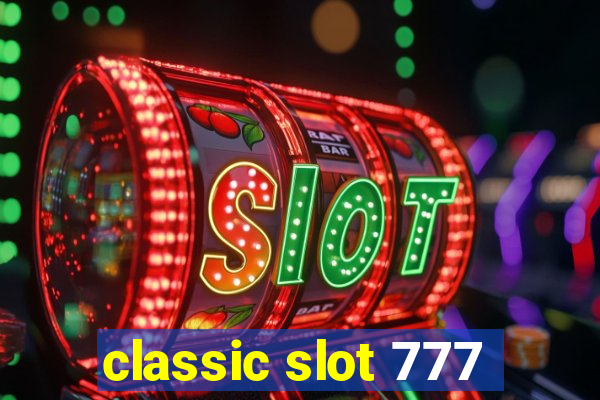 classic slot 777