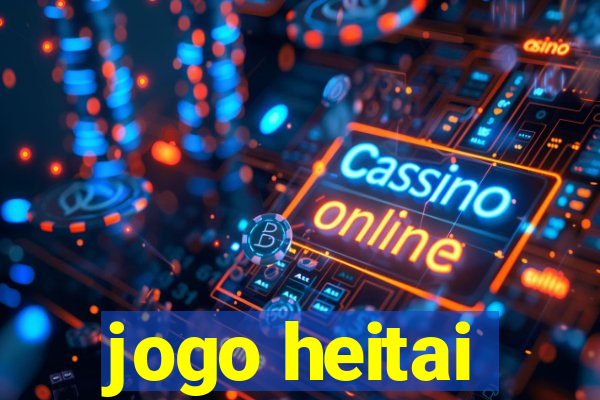 jogo heitai