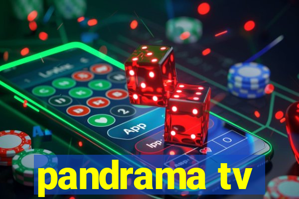 pandrama tv