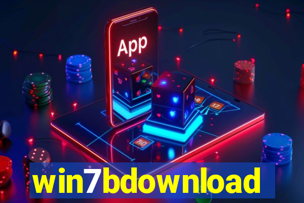 win7bdownload