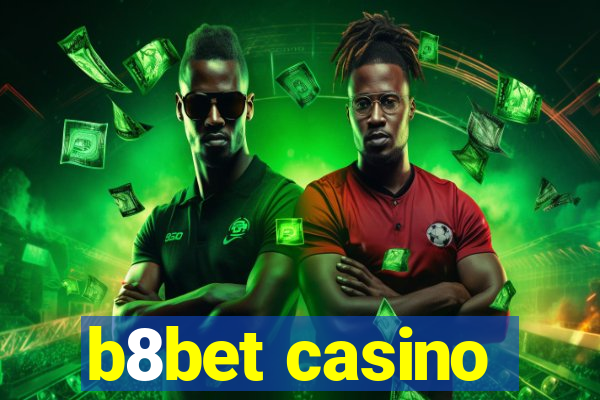 b8bet casino