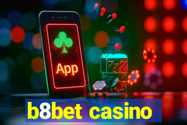 b8bet casino