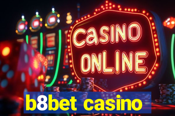 b8bet casino