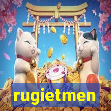 rugietmen