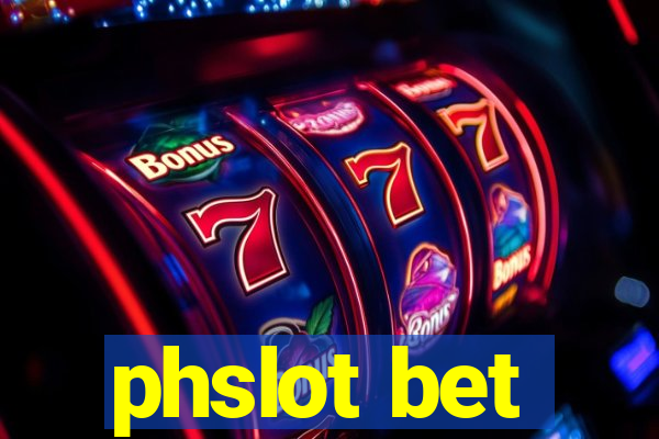 phslot bet