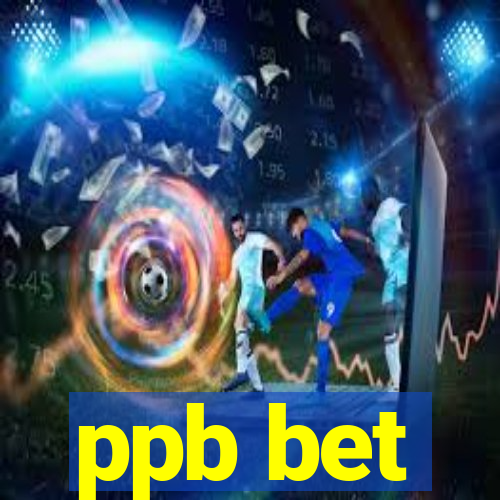 ppb bet