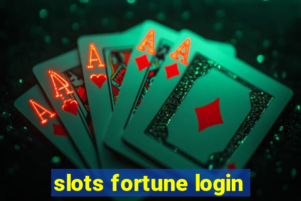 slots fortune login