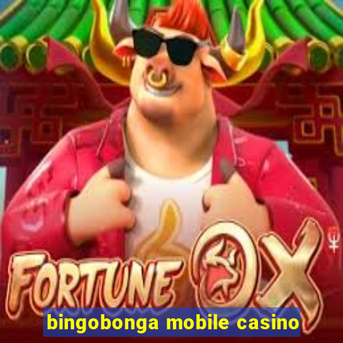 bingobonga mobile casino