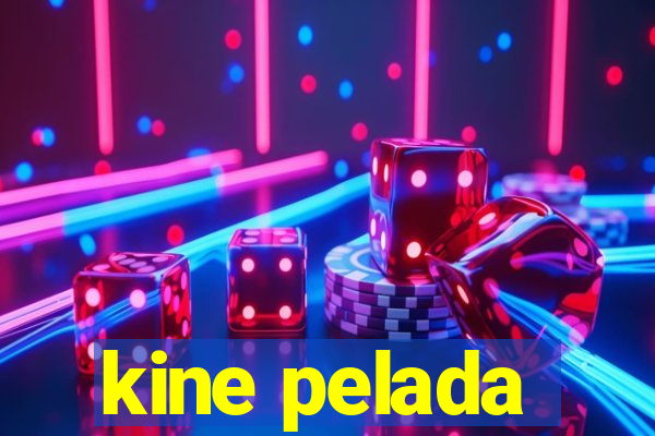 kine pelada