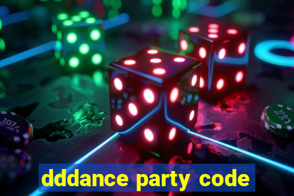 dddance party code