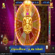 classifica莽茫o da lsbet