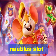 nautilus slot