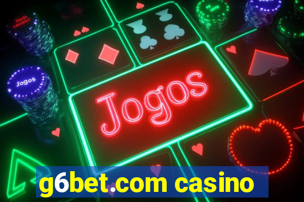 g6bet.com casino