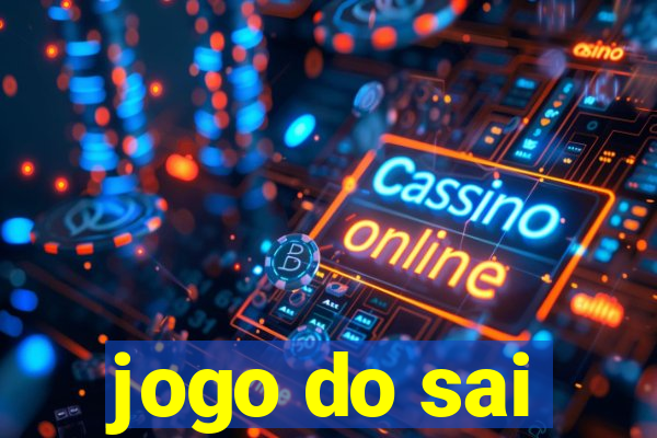 jogo do sai