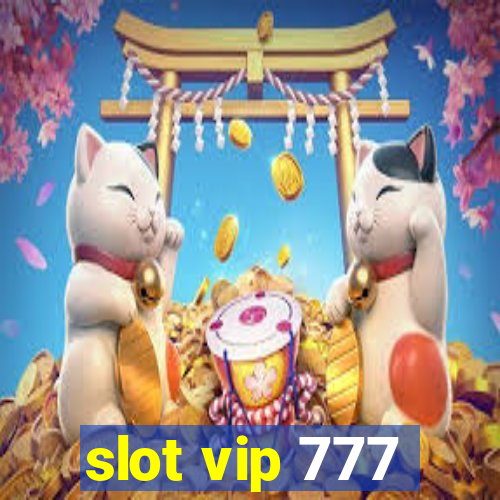 slot vip 777