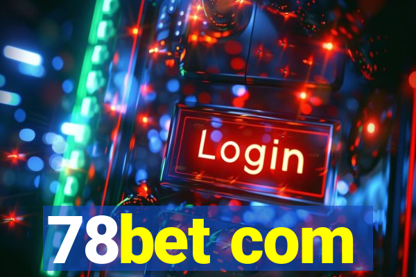 78bet com