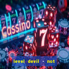 level devil - not a troll game