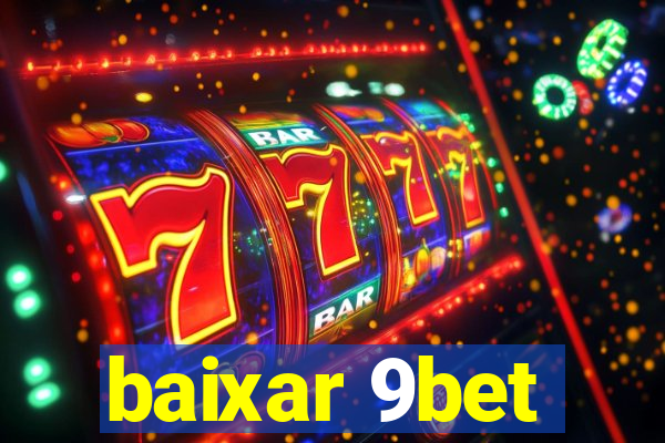 baixar 9bet