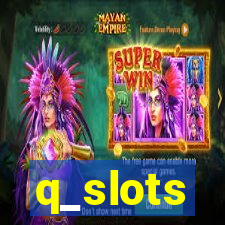 q_slots