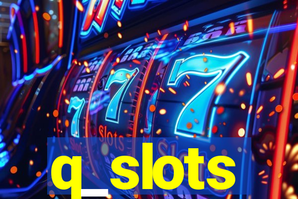 q_slots