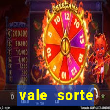 vale sorte resultado de hoje