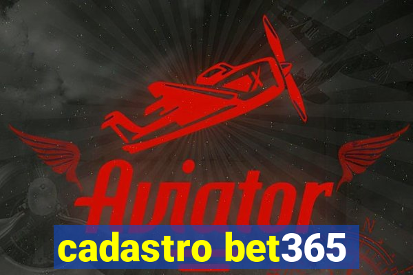 cadastro bet365