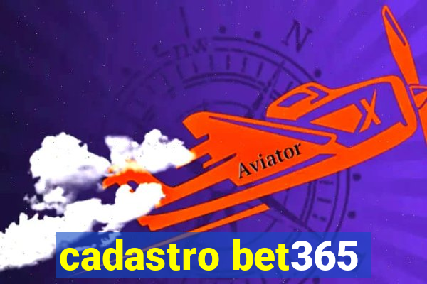 cadastro bet365