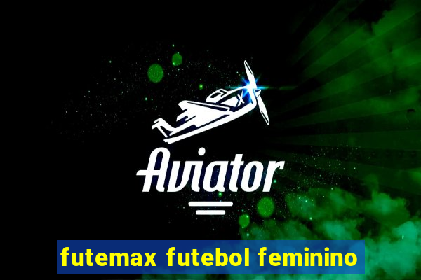 futemax futebol feminino