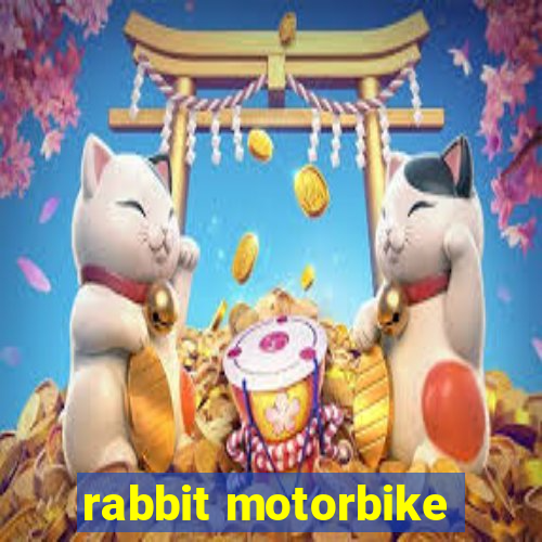 rabbit motorbike