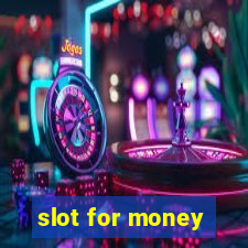 slot for money