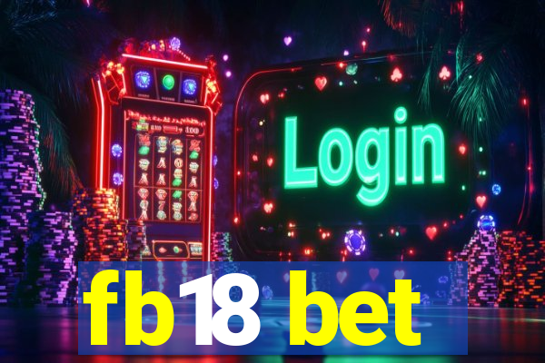 fb18 bet