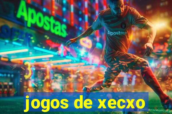 jogos de xecxo