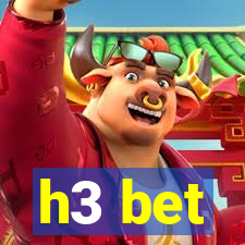 h3 bet