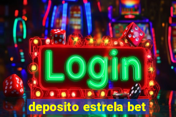 deposito estrela bet